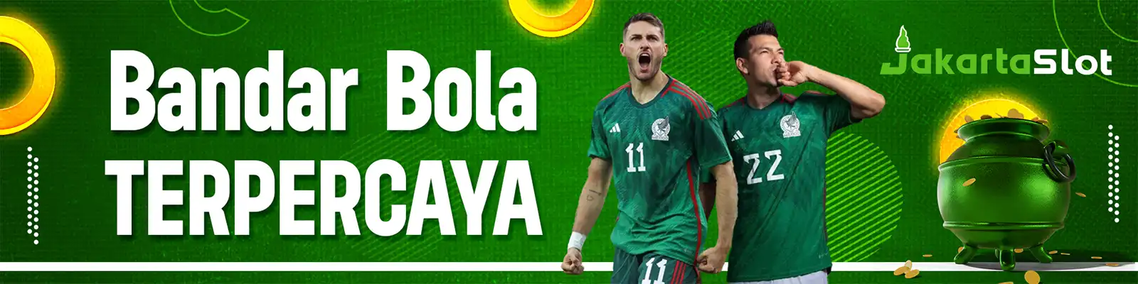 JAKARTASLOT : Bandar Bola dan Togel Terpercaya dan Terbesar di Indonesia sejak 2007