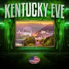 KENTUCKY EVE